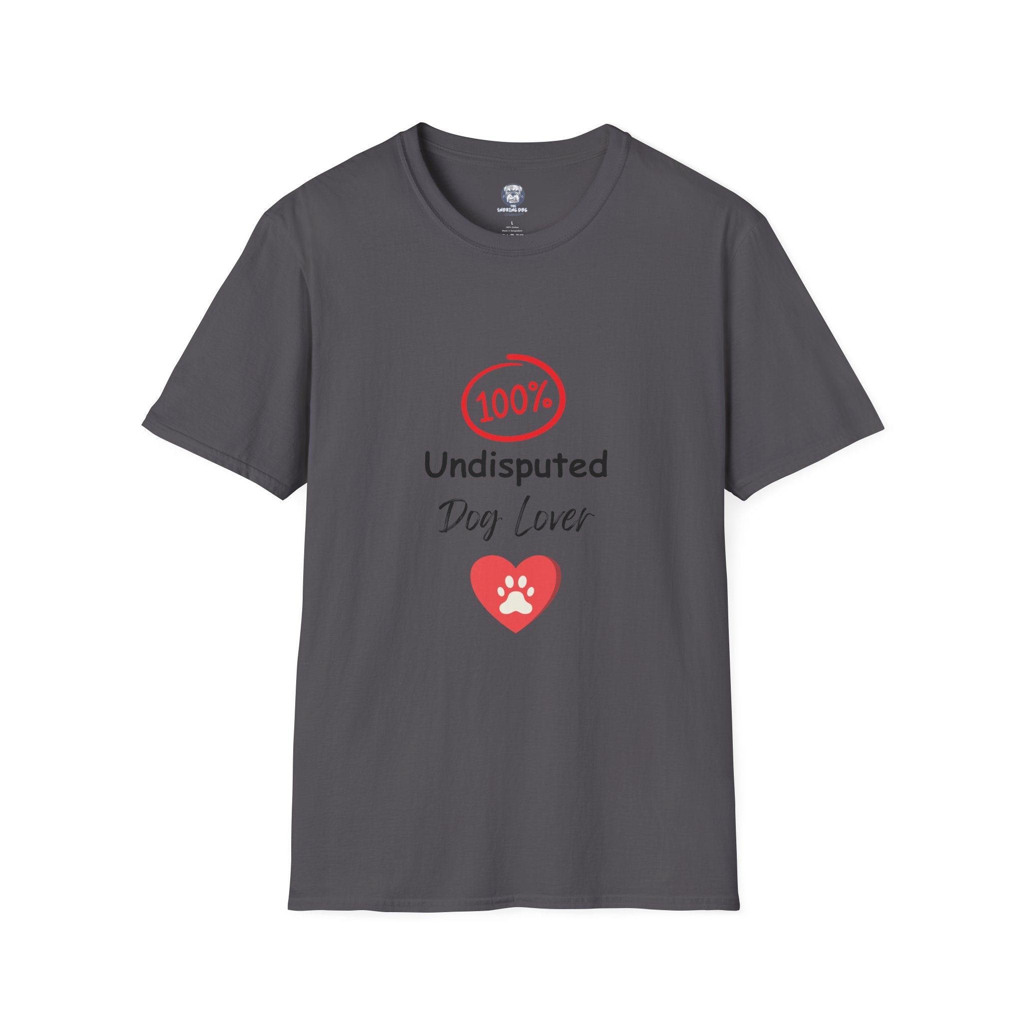 "100% Undisputed Dog Lover" Tee Shirt