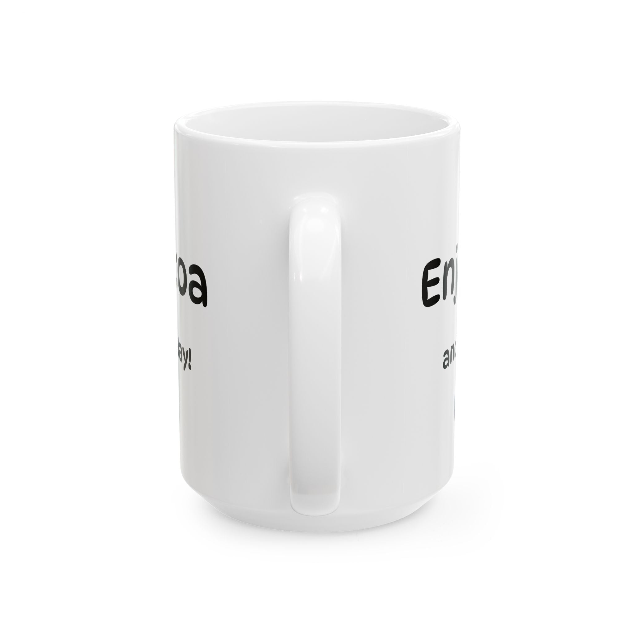 The "Dear Mommy, Enjoy Your  Hot Cocoa!" Classic Ceramic Mug