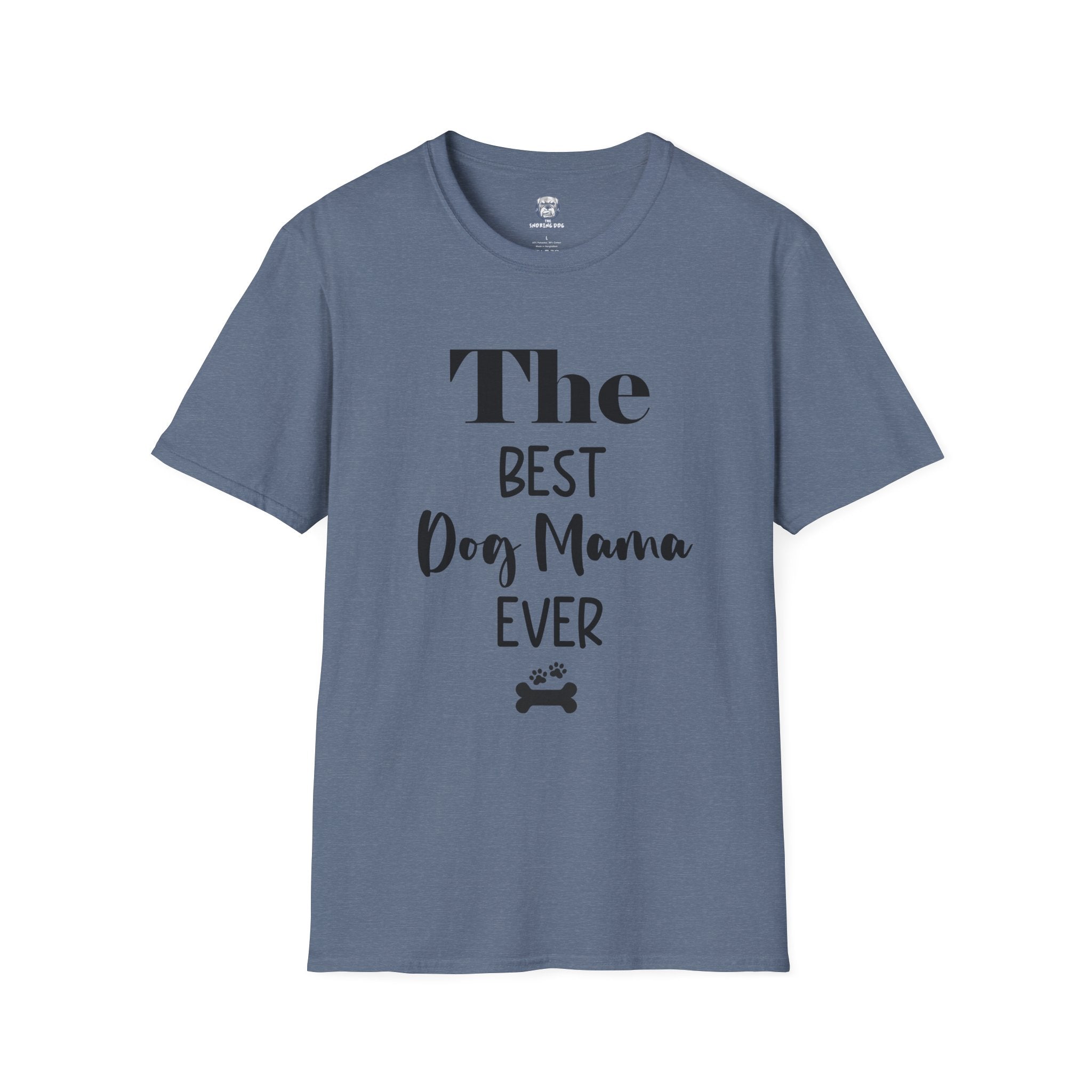 "The Best Dog Mama Ever" Tee Shirt (V2)