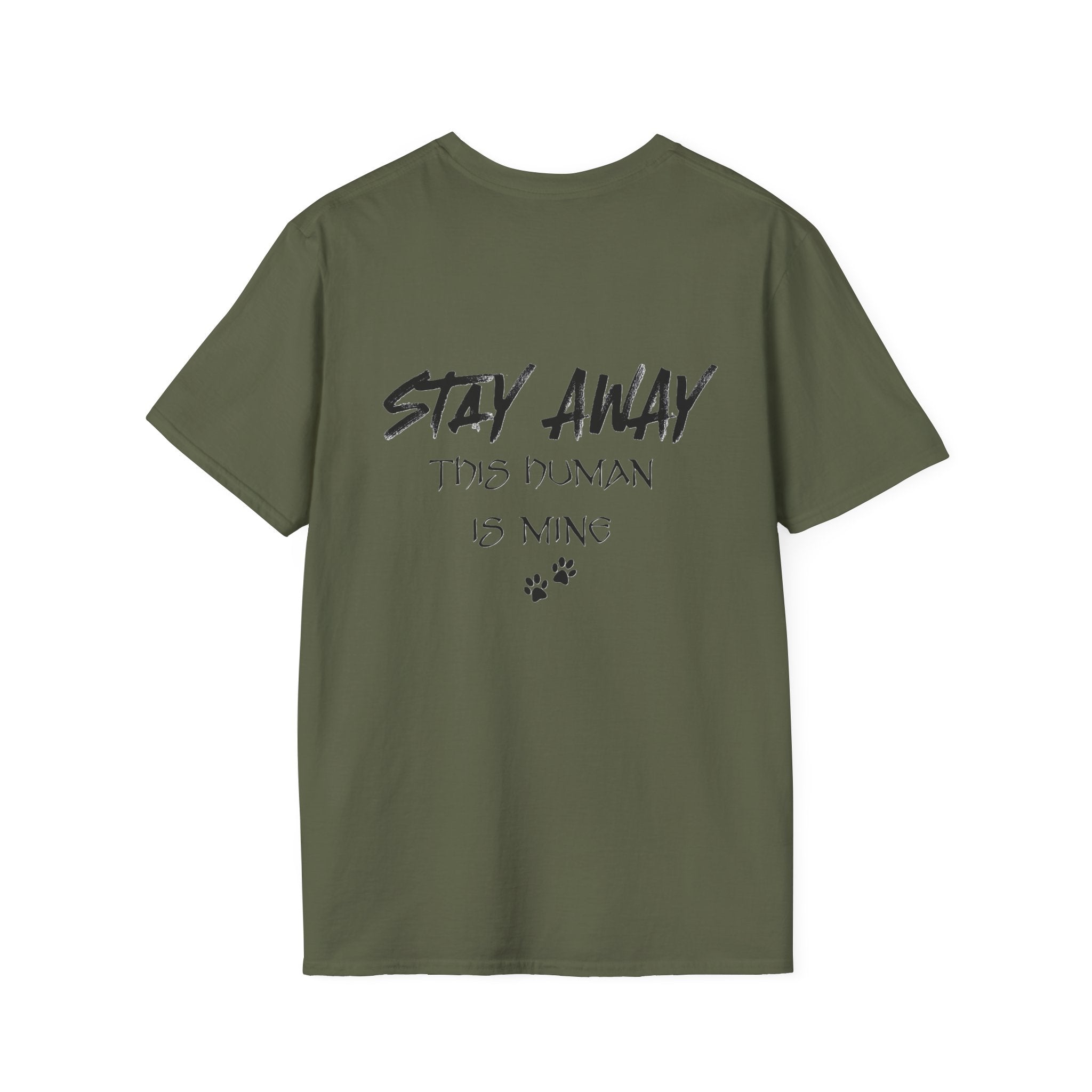 "Stay Away This Human is Mine" Tee Shirt