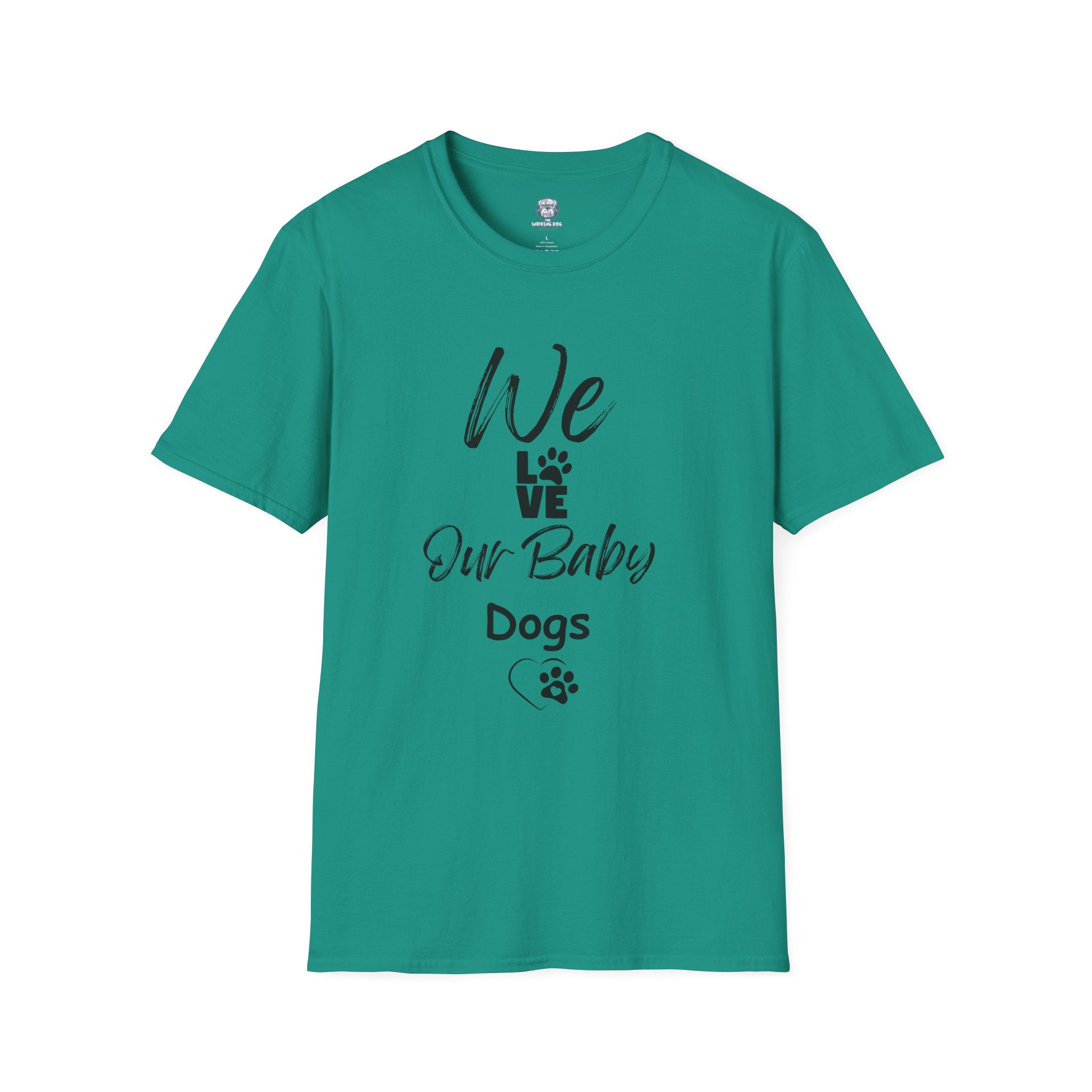 "We Love Our Baby Dogs" Tee Shirt