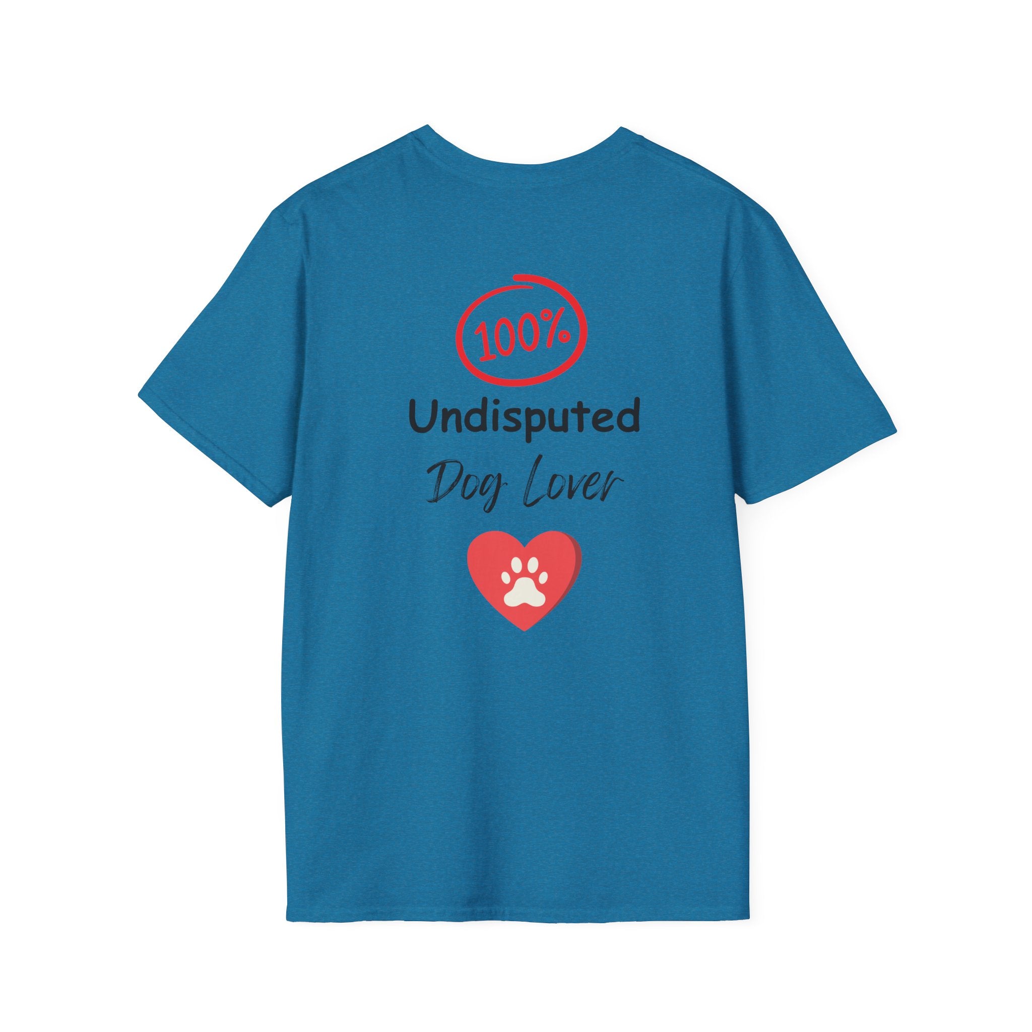 "100% Undisputed Dog Lover" Tee Shirt