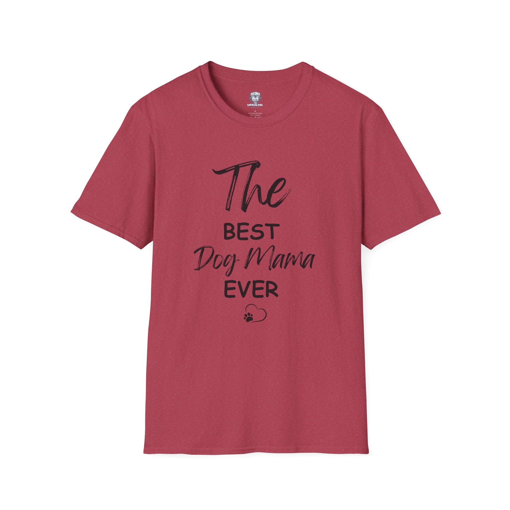 "The Best Dog Mama Ever" Tee Shirt (V1)