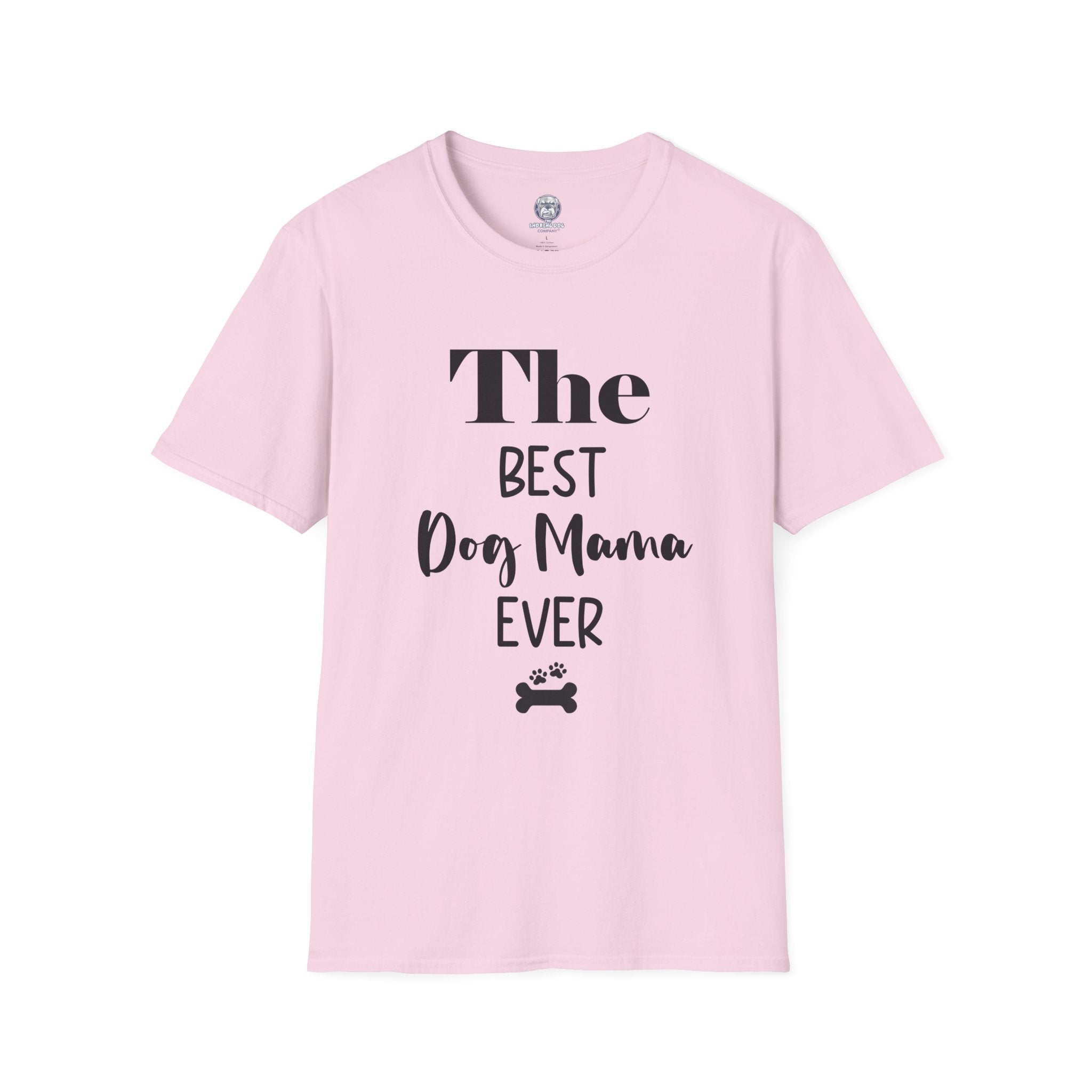 "The Best Dog Mama Ever" Tee Shirt (V2)
