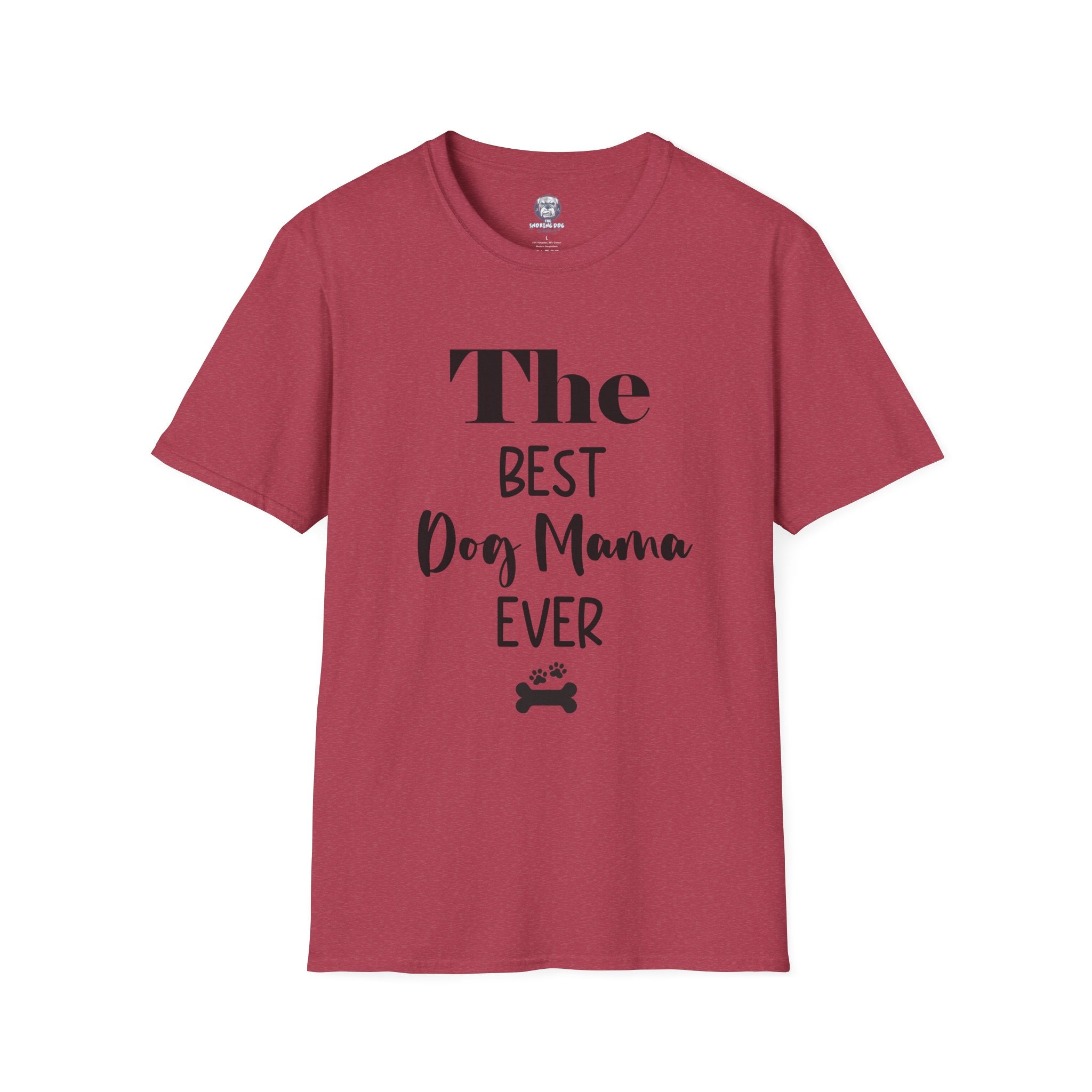 "The Best Dog Mama Ever" Tee Shirt (V2)