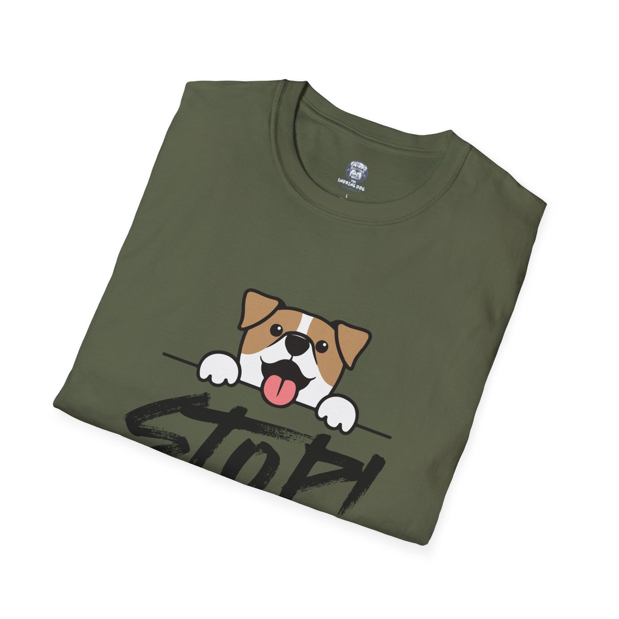 "Stop! I'm Only Talking To My Dog Today" Tee Shirt
