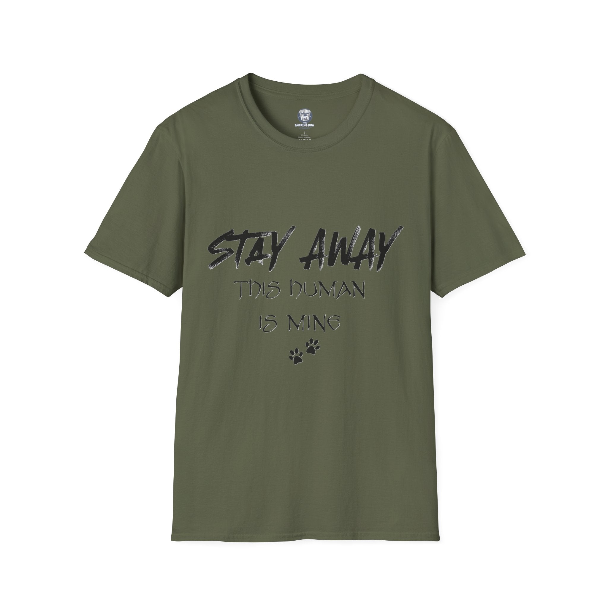 "Stay Away This Human is Mine" Tee Shirt