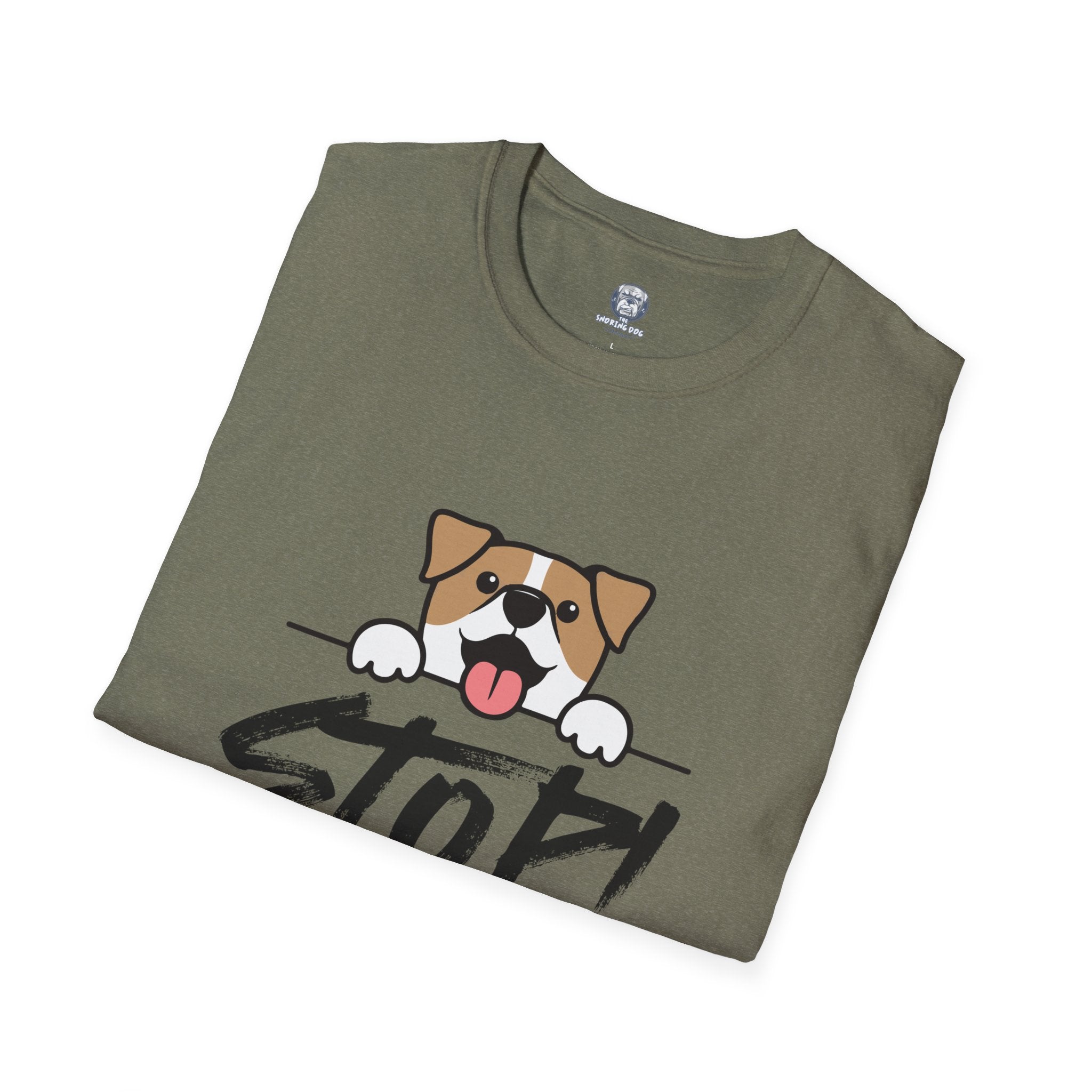 "Stop! I'm Only Talking To My Dog Today" Tee Shirt