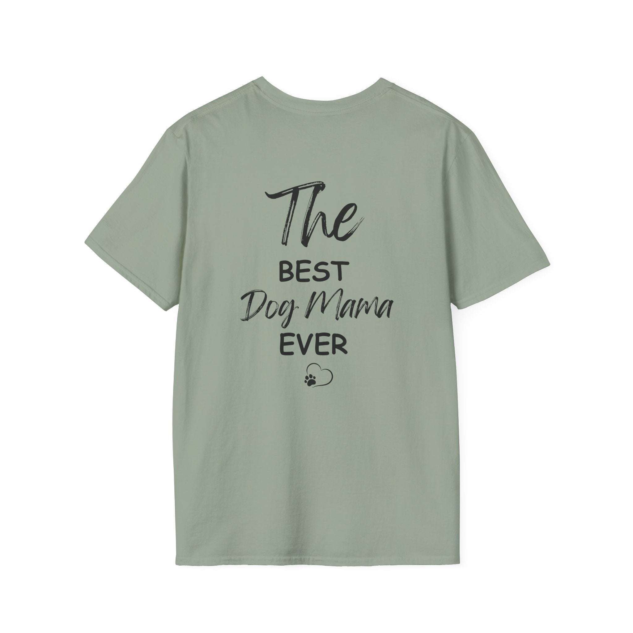 "The Best Dog Mama Ever" Tee Shirt (V1)